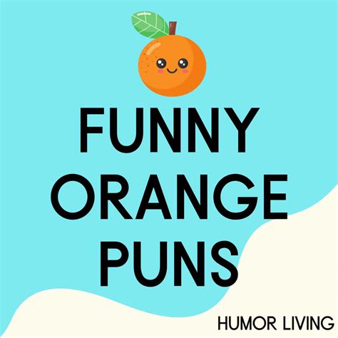 funny orange quotes|what rhymes with orange joke.